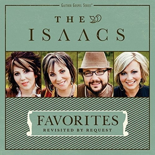 The Isaacs - Favorites: Revisited By Request - Music & Performance - CD