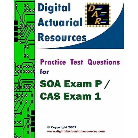 Pre-Owned Practice Test Questions for Soa Exam P / Cas Exam 1