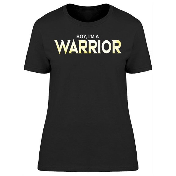 Boy Im A Warrior Women's T-shirt
