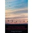 thumbnail image 2 of A Primer in Biological Data Analysis and Visualization Using R, (Paperback), 2 of 2