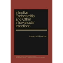Current Topics in Infectious Disease Infective Endocarditis and Other Intravascular Infections, (Paperback)
