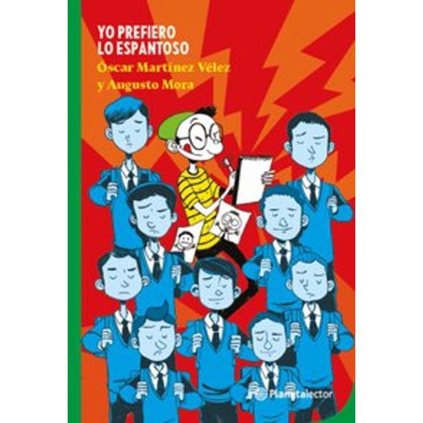 Libro Yo Prefiero Lo Espantoso Tapa Blanda, Autor Augusto Mora, Editorial Planetalector Mexico