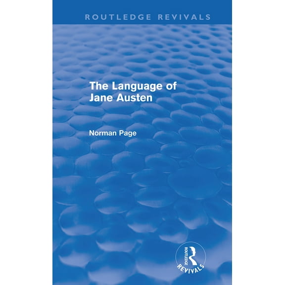 Routledge Revivals The Language of Jane Austen (Routledge Revivals), (Paperback)