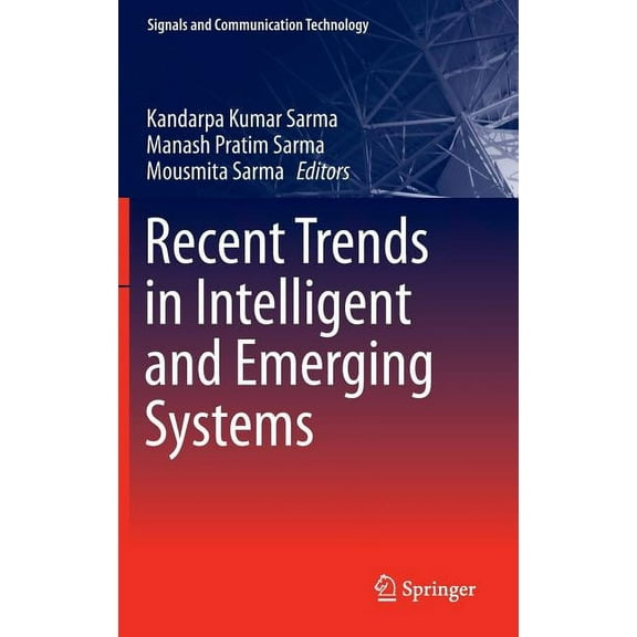 Signals and Communication Technology Recent Trends in Intelligent and Emerging Systems, (Hardcover)