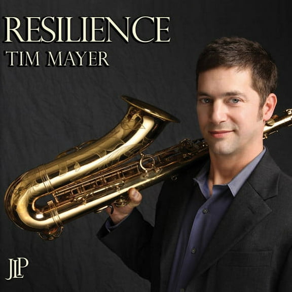 Tim Mayer - Resilience - Music & Performance - CD