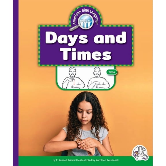 American Sign Language Days and Times, (Hardcover)