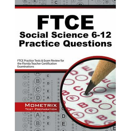 Ftce Social Science 6 12 Practice Questions Ftce
