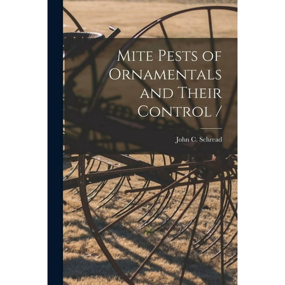 Mite Pests of Ornamentals and Their Control /, (Paperback)
