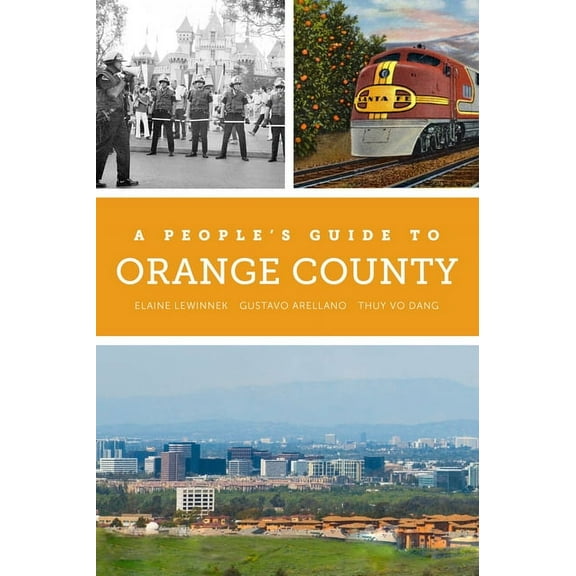 People's Guide A People's Guide to Orange County: Volume 4, (Paperback)