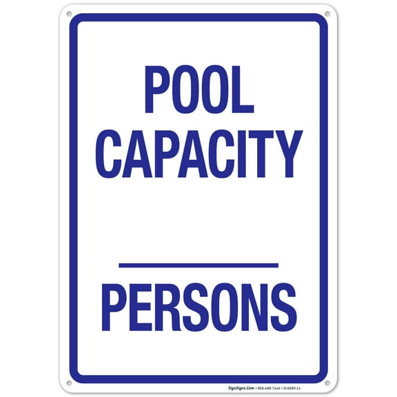 Pool Capacity Sign, Pool Sign, (SI-6689) 18x18 Reflective Aluminum