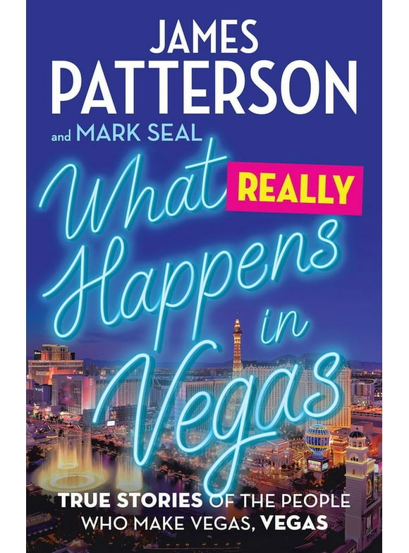 What Really Happens in Vegas : True Stories of the People Who Make Vegas, Vegas (Hardcover)
