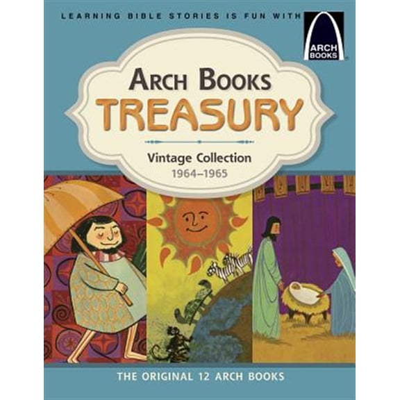Pre-Owned Arch Books Treasury: Vintage Collection, 1964-1965: Vintage Collection, 1964-1965: The Original 12 Arch Books Paperback