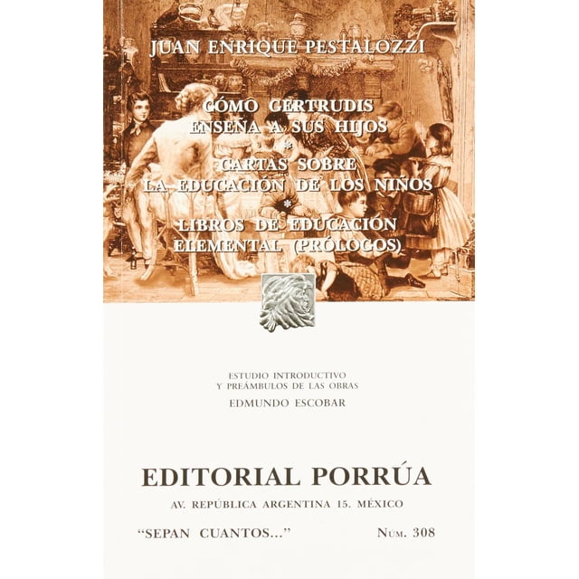Cómo Gertrudis enseña a sus hijos Editorial Porrúa 9789700740331
