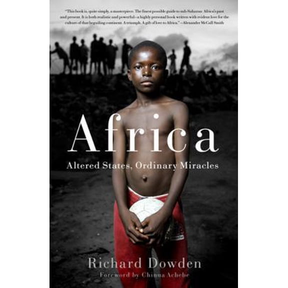 Pre-Owned Africa: Altered States, Ordinary Miracles (Hardcover) 1586487531 9781586487539