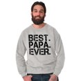 thumbnail image 3 of Best Papa Ever Worlds Greatest Dad Men's Crewneck Sweatshirt Brisco Brands L, 3 of 5