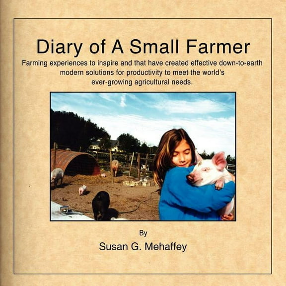 Diary of a Small Farmer (Paperback)