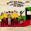 Kings Go Forth - The Outsiders Are Back - Vinyl