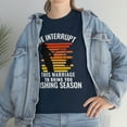 thumbnail image 3 of We Interrupt This Marriage To Bring You Fishing Season Funny T-Shirt, 3 of 4