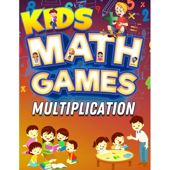 Kids Math Games Multiplication: Math Puzzles for Kids: Multiplication Puzzles, (Paperback)
