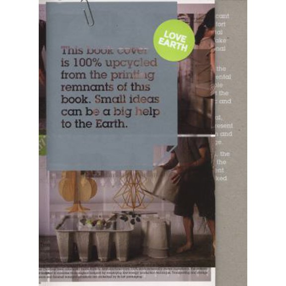 Pre-Owned Love Earth: Design for Green Living (Paperback) 9881732751 9789881732750