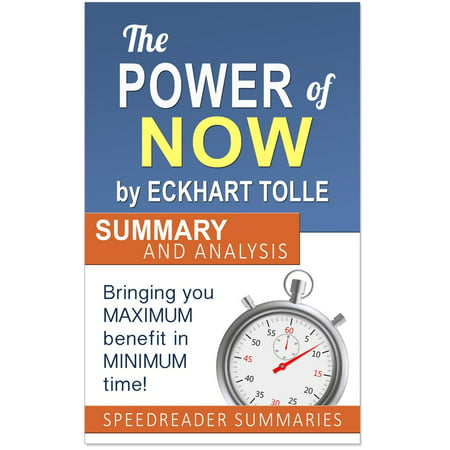 The Power of Now by Eckhart Tolle: Summary and Analysis - (Best Of Eckhart Tolle)