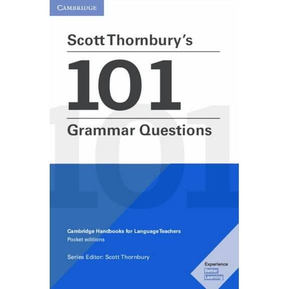 Cambridge Handbooks for Language Teacher Scott Thornbury's 101 Grammar Questions Pocket Editions: Cambridge Handbooks for Language Teachers Pocket Editions, (Paperback)