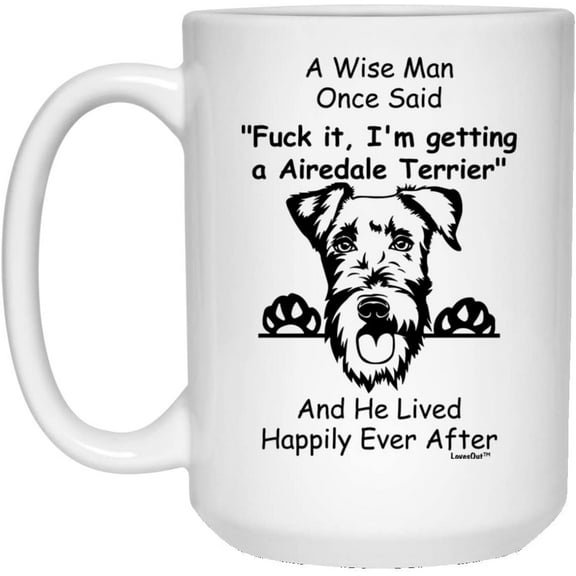 Funny Airedale Terrier Gifts For Men Christmas 2022 Gifts White Coffee Mug 15oz