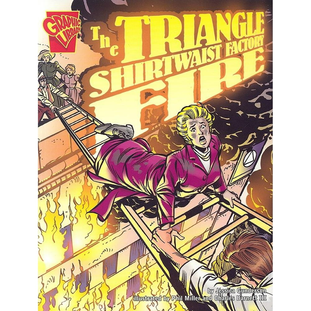 Graphic History The Triangle Shirtwaist Factory Fire (Paperback