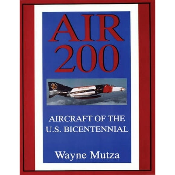 Air 200, Avion du Bicentenaire des États-Unis