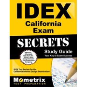 IDEX California Exam Secrets Study Guide: IDEX Test Review for the California Interior Design Examination