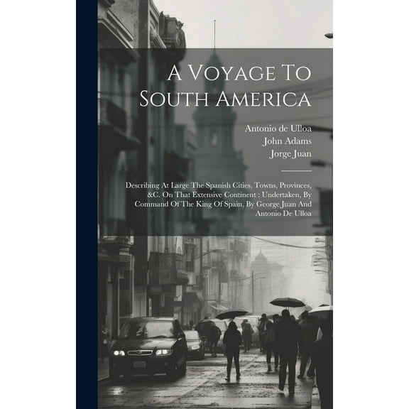 A Voyage To South America (Hardcover)