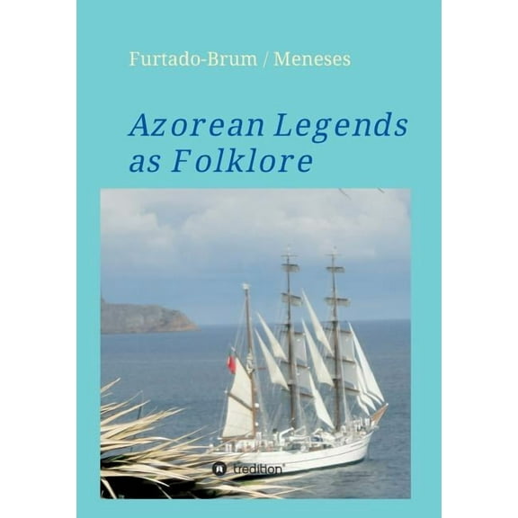 Azorean Legends as Folklore (Paperback)