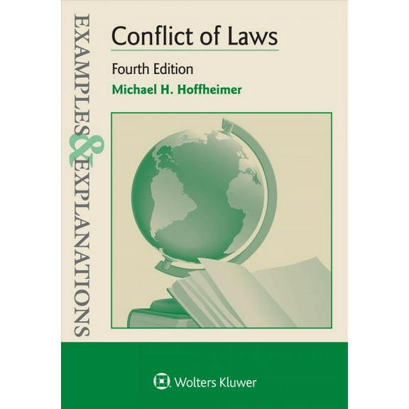 Conflict of Laws (Examples & Explanations), 9781543802306, Paperback, 4