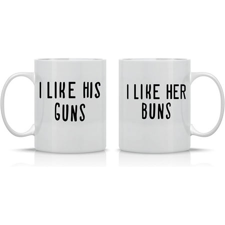 

I Like His Guns I Like Her Buns Couples Mug - Funny Couple Mug - (2) 11OZ Coffee Mug - Funny Mug Set - Mugs For boyfriend and Girlfriend and Husband and wife - By
