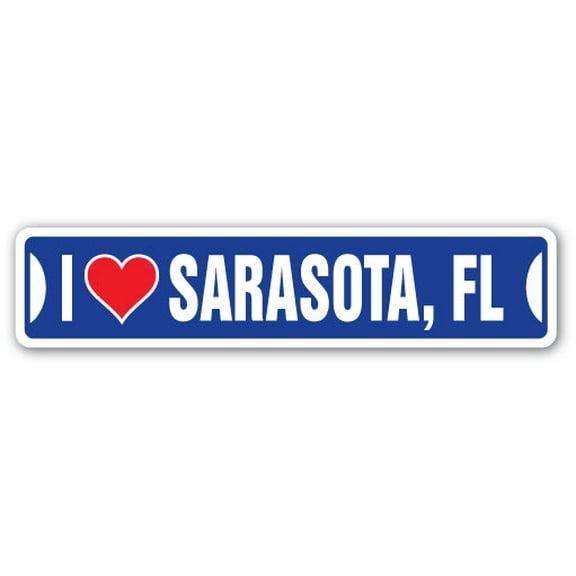 I LOVE SARASOTA FLORIDA Street Sign fl city state us wall road décor gift