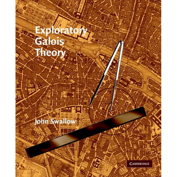 Pre-Owned Exploratory Galois Theory (Paperback) 0521544998 9780521544993