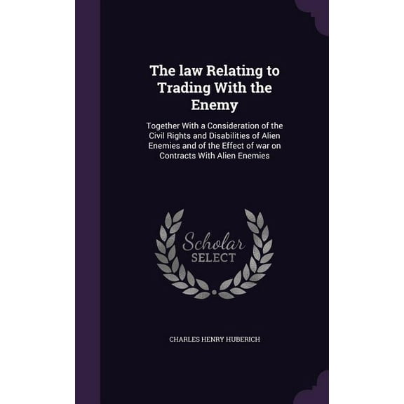 The law Relating to Trading With the Enemy (Hardcover)