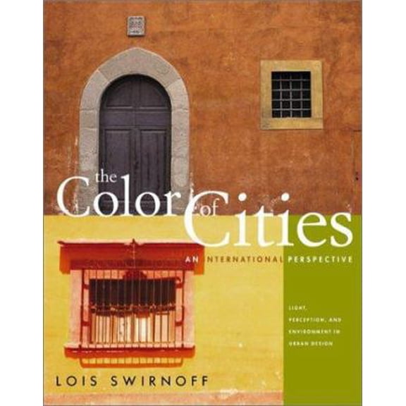Pre-Owned The Color of Cities: An International Perspective (Paperback) 0071411720 9780071411721