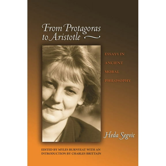 From Protagoras to Aristotle: Essays in Ancient Moral Philosophy, (Paperback)