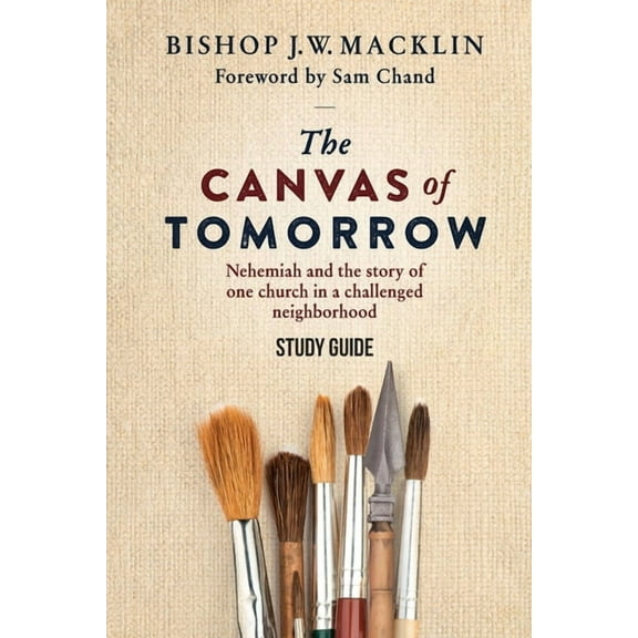 The Canvas of Tomorrow - Study Guide (Paperback)