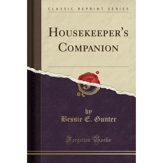 Housekeeper's Companion (Classic Reprint)