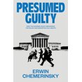 thumbnail image 2 of Presumed Guilty HARDCOVER 2021 by Erwin Chemerinsky, 2 of 2