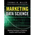 thumbnail image 1 of Pre-Owned Marketing Data Science: Modeling Techniques in Predictive Analytics with R and Python (Hardcover) 0133886557 9780133886559, 1 of 1