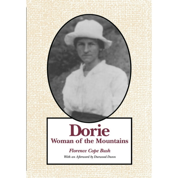 Dorie: Woman of the Mountains, (Paperback)
