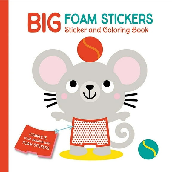 Yoyo Big Foam Stickers Big Foam Stickers: Sticker & Coloring Book (Mouse & Friends), (Hardcover)