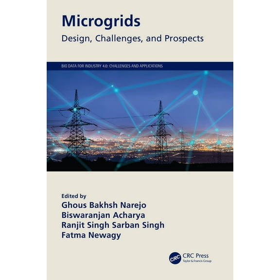 Big Data for Industry 4.0 Microgrids: Design, Challenges, and Prospects, (Hardcover)