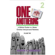 One Anothering Volume 2: A Biblical Guide to A Better Christian Interpersonal Relations (Paperback)