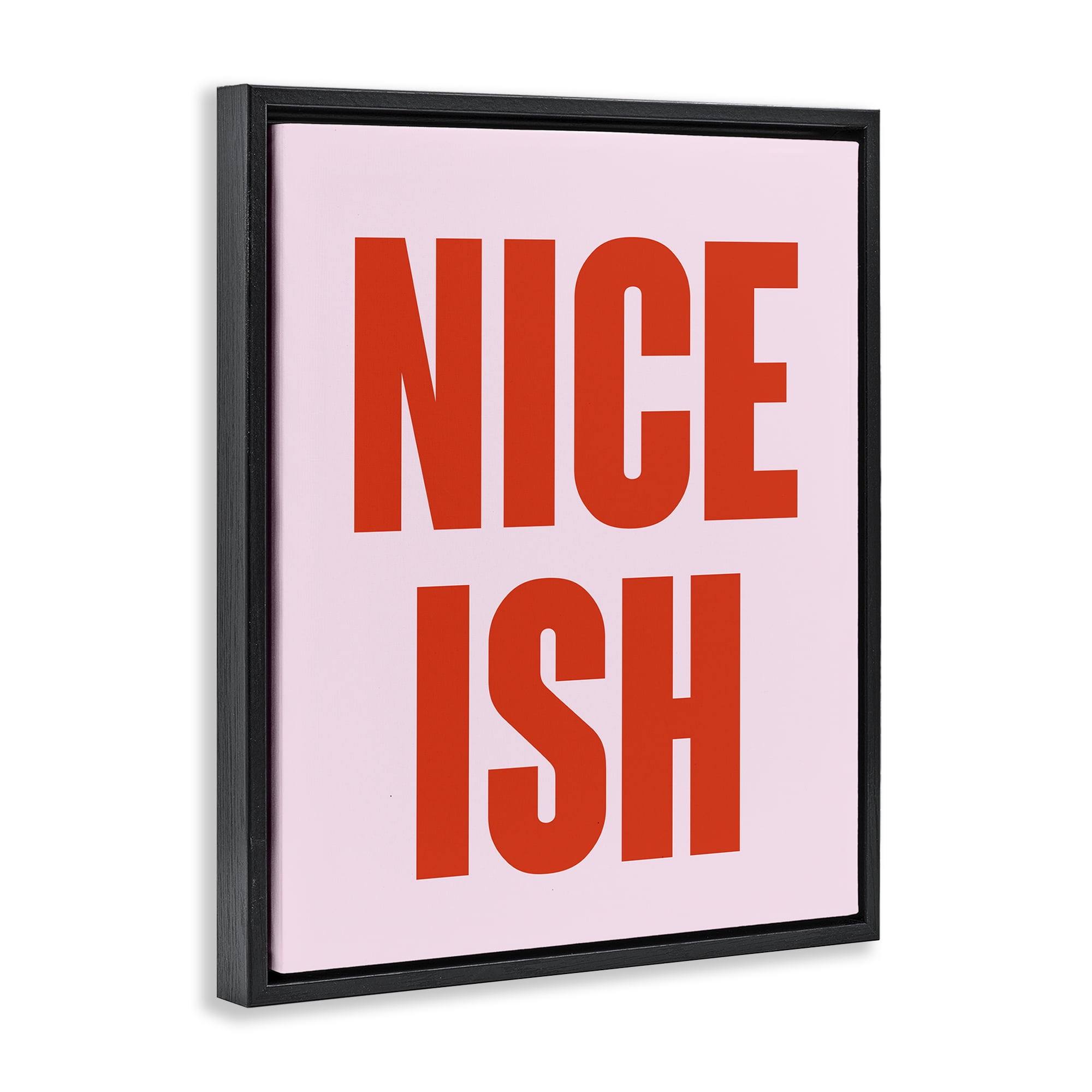 Stupell Industries Nice Ish Red & Pink Holiday Painting Black Floater Framed Canvas Art Print Wall Art, 25 x 31
