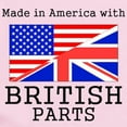 thumbnail image 2 of CafePress - Made In America With British Parts Body Suit - Baby Light Bodysuit, Size Newborn - 24 Months, 2 of 4