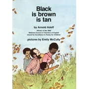 Angle View: black is brown is tan [Paperback - Used]
